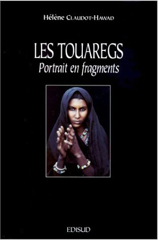 Les Touaregs. Portrait en fragments