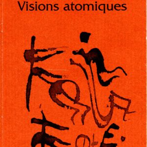 Sahara. Visions atomiques