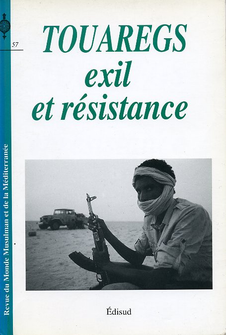 Touaregs. Exil et résistance